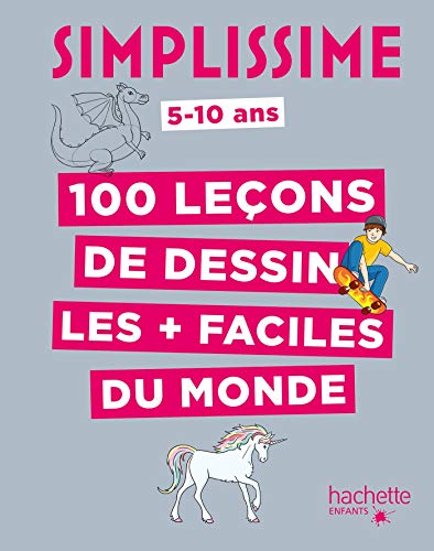Simplissime - 100 leçons de dessin les + faciles du monde