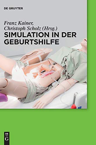 Simulation in der Geburtshilfe von de Gruyter