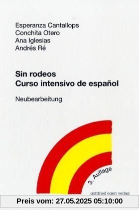 Sin rodeos: Curso intensivo de espanol Sin rodeos: Curso intensivo de espanol