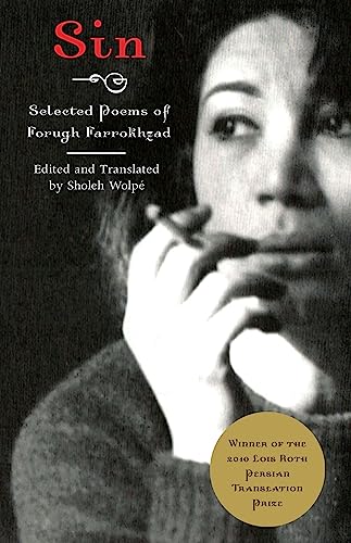 Sin: Selected Poems of Forugh Farrokhzad von University of Arkansas Press