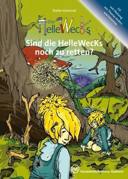 Sind die Hellewecks noch zu retten? Sind die Hellewecks noch zu retten?