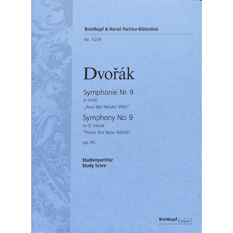 Sinfonie 9 e-moll op 95 (aus der Neuen Welt)