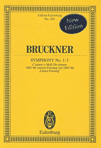 Sinfonie Nr. 1/1 c-Moll: Fassung von 1865/66 "Linzer Fassung". Orchester. Studienpartitur. (Eulenburg Studienpartituren) von Eulenburg London (Schott)