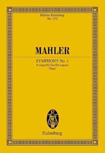 Sinfonie Nr. 1 D-Dur: "Der Titan". Orchester. Studienpartitur. (Eulenburg Studienpartituren)