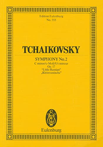 Sinfonie Nr. 2 c-Moll: Kleinrussische. op. 17. CW 22. Orchester. Studienpartitur. (Eulenburg Studienpartituren)