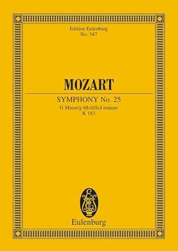 Sinfonie Nr. 25 g-Moll: KV 183. Orchester. Studienpartitur. (Eulenburg Studienpartituren)
