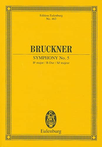 Sinfonie Nr. 5 B-Dur: Orchester. Studienpartitur. (Eulenburg Studienpartituren)