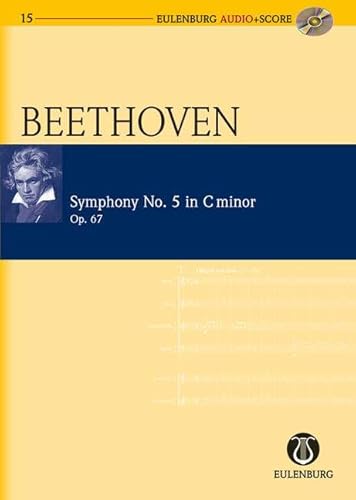 Sinfonie Nr. 5 c-Moll: op. 67. Orchester. Studienpartitur + CD. (Eulenburg Audio+Score)
