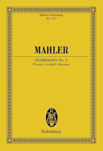 Sinfonie Nr. 5 cis-Moll: Orchester. Studienpartitur. (Eulenburg Studienpartituren)