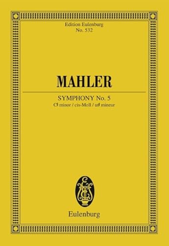 Sinfonie Nr. 5 cis-Moll: Orchester. Studienpartitur. (Eulenburg Studienpartituren)