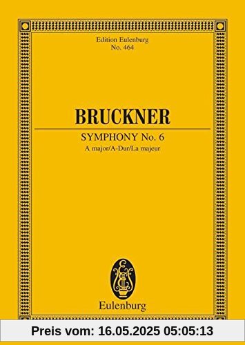Sinfonie Nr. 6 A-Dur: Orchester. Studienpartitur. (Eulenburg Studienpartituren)