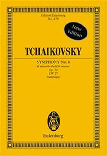 Sinfonie Nr. 6 h-Moll: Pathétique. op. 74. CW 27. Orchester. Studienpartitur. (Eulenburg Studienpartituren)