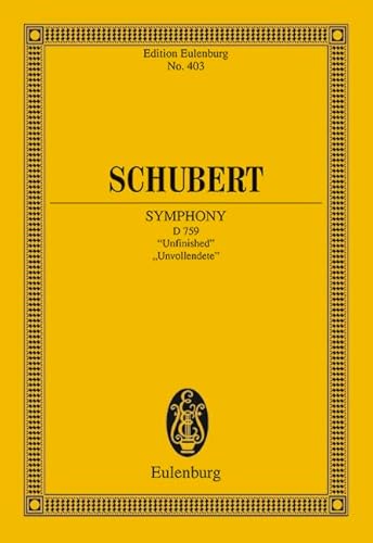 Sinfonie Nr. 8 h-Moll: "Unvollendete". D 759. Orchester. Studienpartitur. (Eulenburg Studienpartituren) von Schott Music