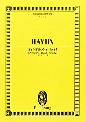 Sinfonie Nr. 84 Es-Dur: "Pariser Nr. 3". Hob. I: 84. Orchester. Studienpartitur. (Eulenburg Studienpartituren)