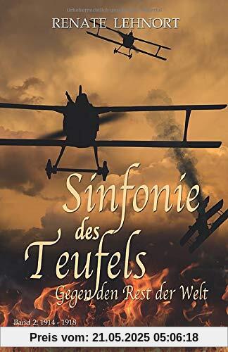 Sinfonie des Teufels – Gegen den Rest der Welt: Band 2: 1914 - 1918