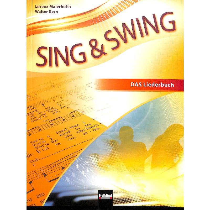 Sing + Swing - das neue Liederbuch