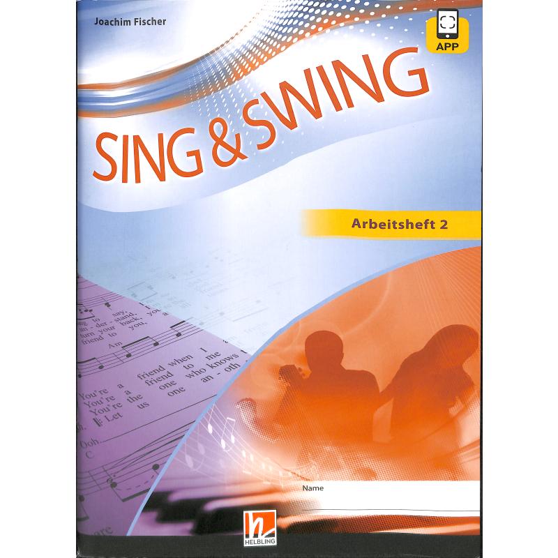 Sing + Swing - das neue Liederbuch Sing + Swing - das neue Liederbuch
