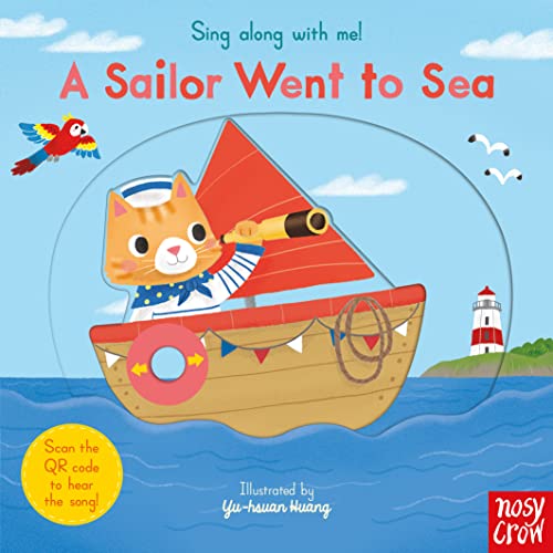 Sing Along With Me! A Sailor Went to Sea von Nosy Crow
