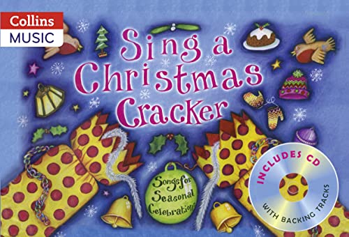 Sing a Christmas Cracker: Songs for Seasonal Celebrations (Songbooks) von Collins Music