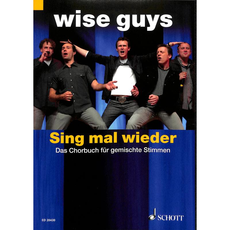 Sing mal wieder - das Chorbuch für gemischte Stimmen