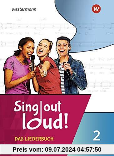 Sing out loud!: Das Liederbuch / Das Liederbuch 2