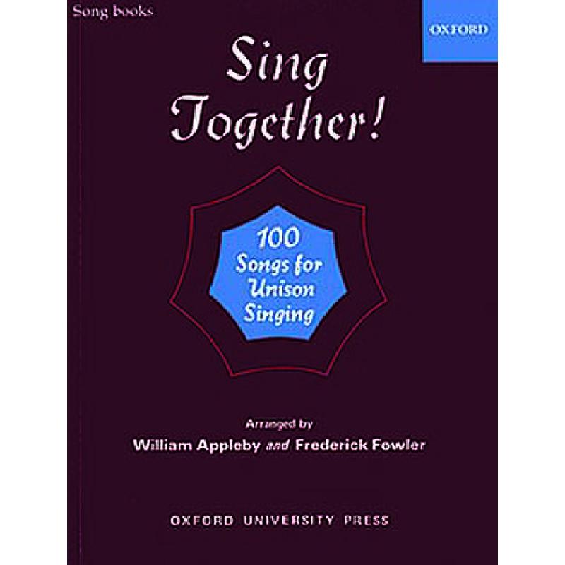 Sing together - 100 songs for unison singing