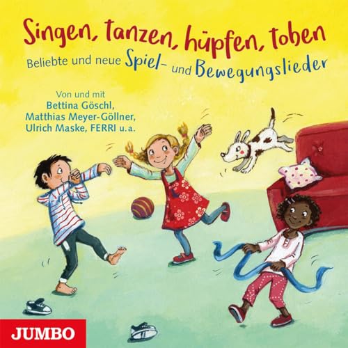 Singen, tanzen, hüpfen, toben.: Beliebte und neue Spiel- und Bewegungslieder