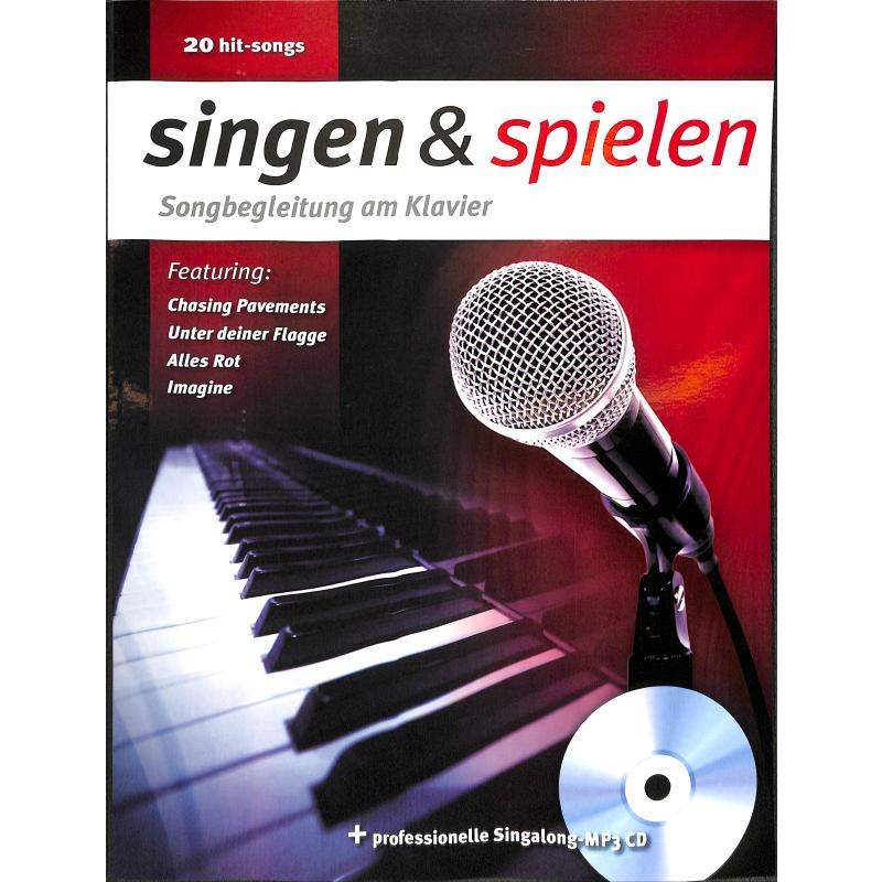 Singen + spielen - Songbegleitung am Klavier Singen + spielen - Songbegleitung am Klavier
