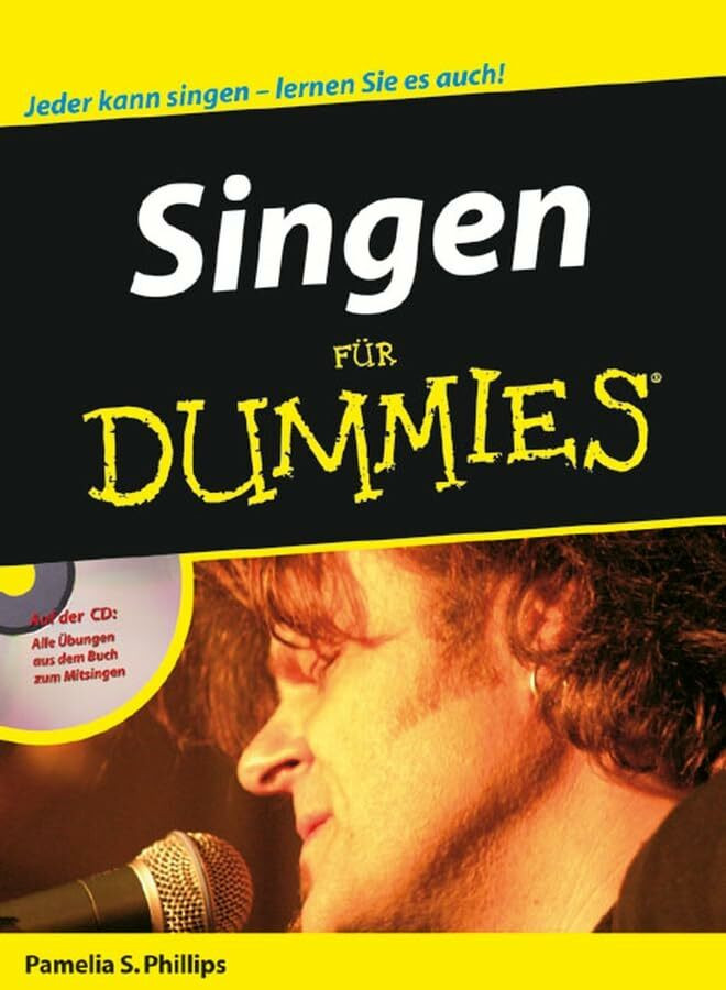 Singen für Dummies (inkl. CD): Jeder kann singen - lernen Sie es auch!. Auf der CD: Alle Übung...