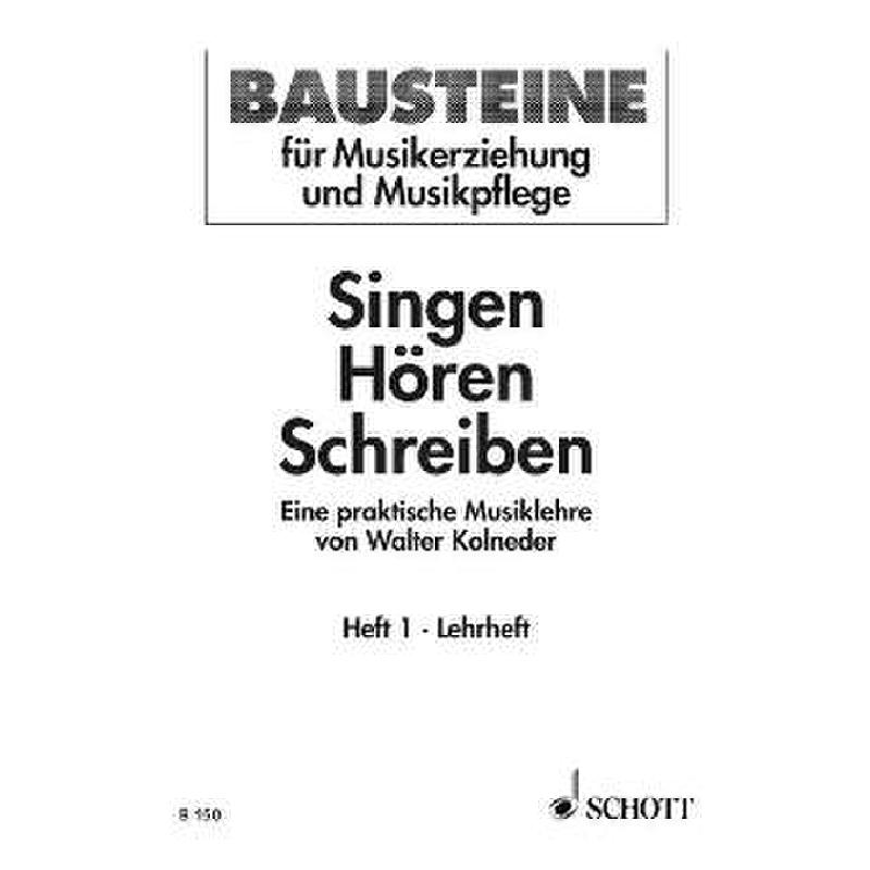 Singen hören schreiben 1 - Lehrheft Singen hören schreiben 1 - Lehrheft