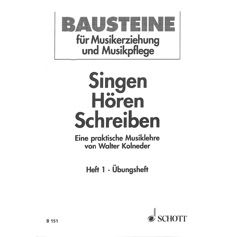 Singen hören schreiben 1 - Übungsheft Singen hören schreiben 1 - Übungsheft