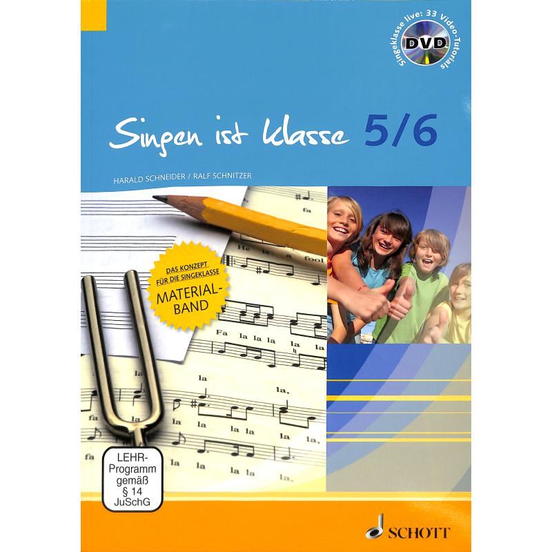 Singen ist Klasse 5/6 Singen ist Klasse 5/6