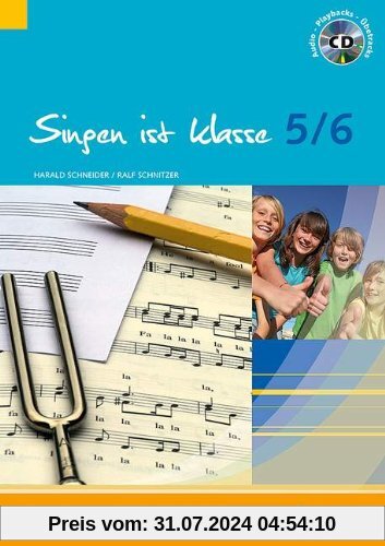 Singen ist klasse 5/6: Schülerheft für die Klassen 5 und 6 an allgemeinbildenden Schulen. Gesang. Schülerheft. (schulmusik plus)