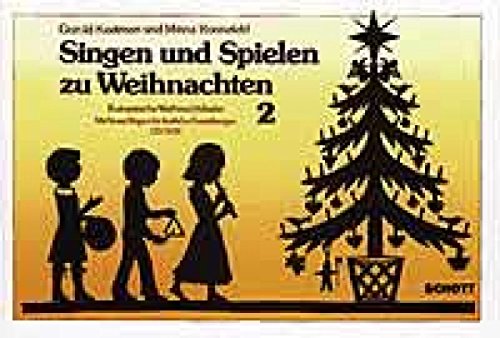 Singen und Spielen zu Weihnachten: Europäische Weihnachtslieder. Band 2. 2 Sopran-Blockflöten und Orff-Instrumente. Sing- und Spielpartitur.