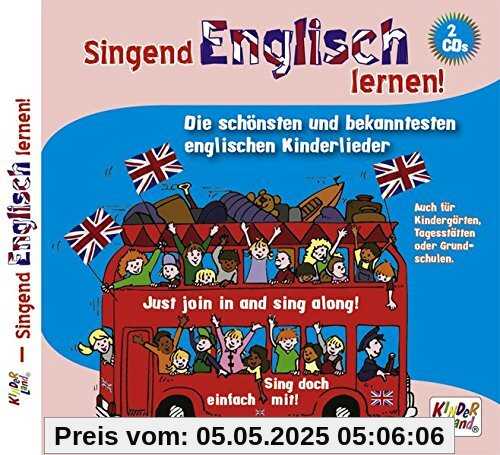 Singend Englisch lernen 2 CDs: Die schönsten und bekanntesten englischen Kinderlieder Singend Englisch lernen 2 CDs: Die schönsten und bekanntesten englischen Kinderlieder