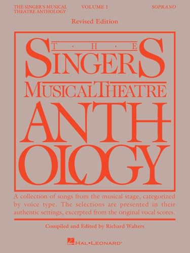 Singers Musical Theatre: Soprano Volume 1: Soprano Book Only (Singer's Musical Theatre Anthology (Songbooks)) von HAL LEONARD