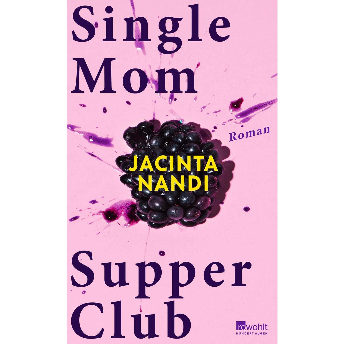 Single Mom Supper Club Single Mom Supper Club von Rowohlt Verlag GmbH