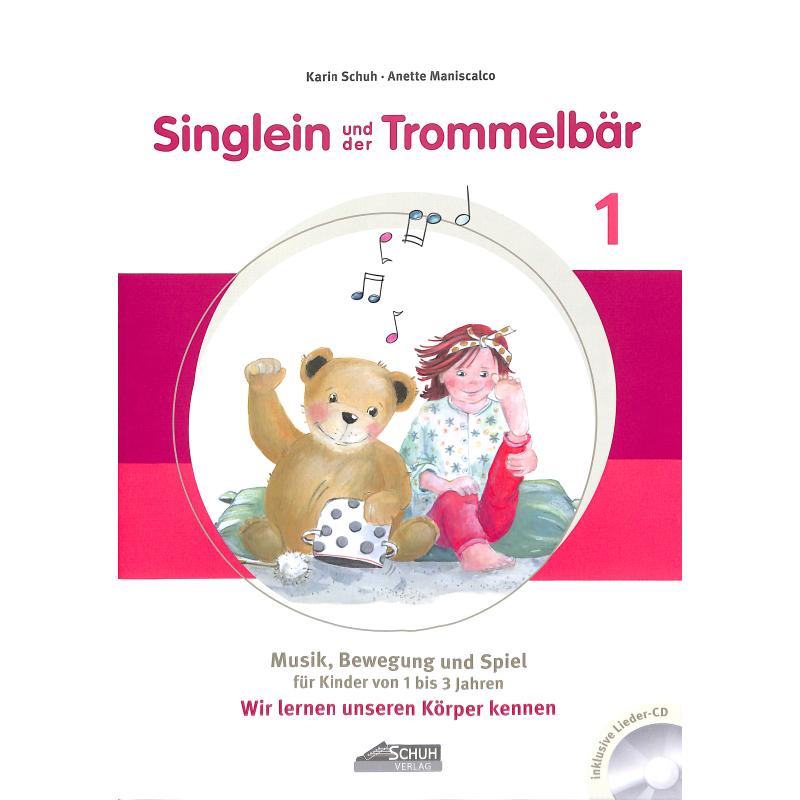 Singlein und der Trommelbär 1 Singlein und der Trommelbär 1