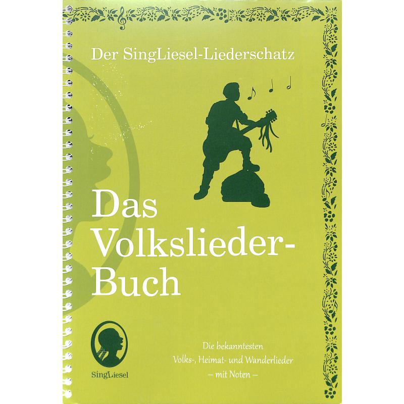 Singliesel | Das Volksliederbuch