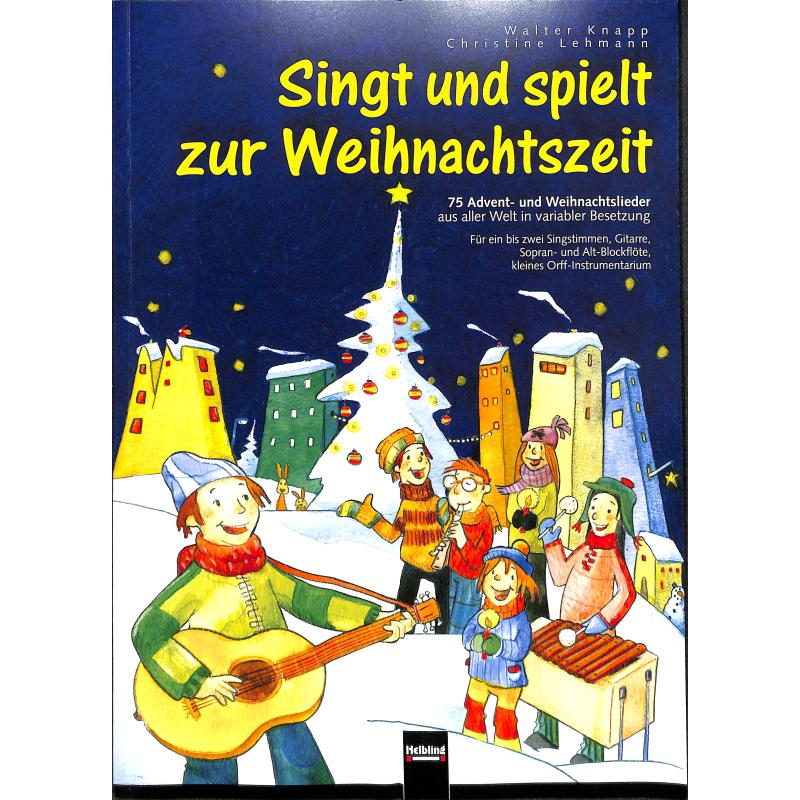 Singt und spielt zur Weihnachtszeit