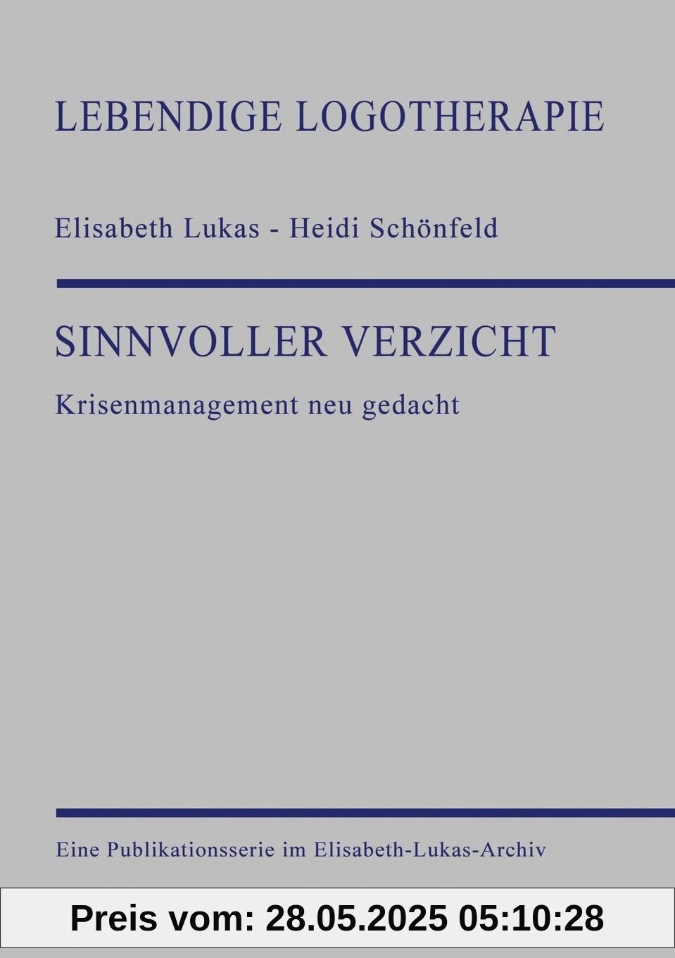 Sinnvoller Verzicht: Krisenmanagement neu gedacht Sinnvoller Verzicht: Krisenmanagement neu gedacht
