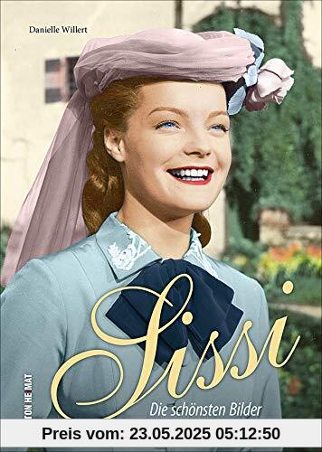 Sissi, Romy Schneider in ihrer größten Rolle, die schönsten Filmszenen des Welterfolgs aus den 50er-Jahren (Sutton Archivbilder)