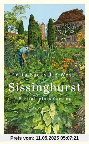 Sissinghurst: Portrait eines Gartens