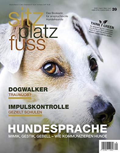 SitzPlatzFuss, Ausgabe 39: Hundesprache (Sitz Platz Fuß: Das Bookazin für anspruchsvolle Hundefreunde) von Cadmos Verlag