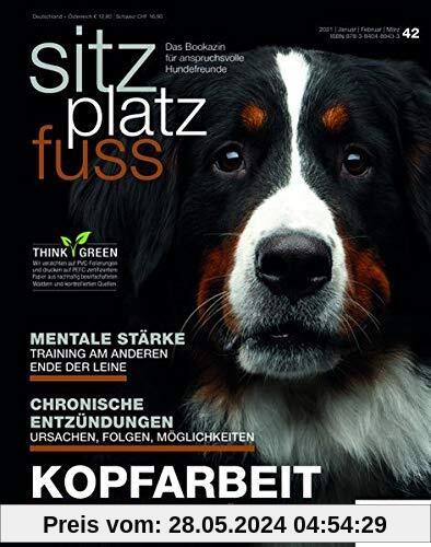 SitzPlatzFuss, Ausgabe 42: Kopfarbeit (Sitz Platz Fuß: Das Bookazin für anspruchsvolle Hundefreunde)