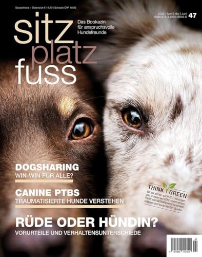 SitzPlatzFuss, Ausgabe 47: Rüde oder Hündin? (Sitz Platz Fuß: Das Bookazin für anspruchsvolle Hundefreunde)