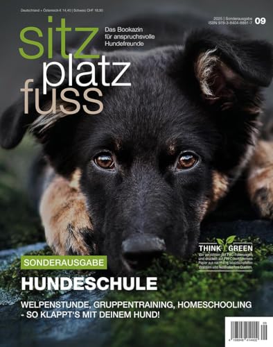 SitzPlatzFuss, Sonderausgabe 09 November 24: Hundeschule (Sitz Platz Fuß: Das Bookazin für anspruchsvolle Hundefreunde)