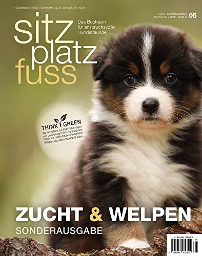 SitzPlatzFuss, Sonderausgabe November 2020: Zucht & Welpen (Sitz Platz Fuß: Das Bookazin für anspruchsvolle Hundefreunde) von Cadmos Verlag GmbH