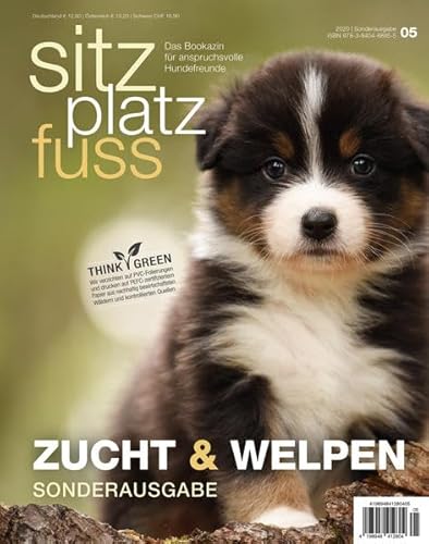 SitzPlatzFuss, Sonderausgabe November 2020: Zucht & Welpen (Sitz Platz Fuß: Das Bookazin für anspruchsvolle Hundefreunde)