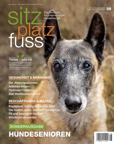 SitzPlatzFuss, Sonderausgabe VIII November 23: Hundesenioren (Sitz Platz Fuß: Das Bookazin für anspruchsvolle Hundefreunde) von Cadmos Verlag